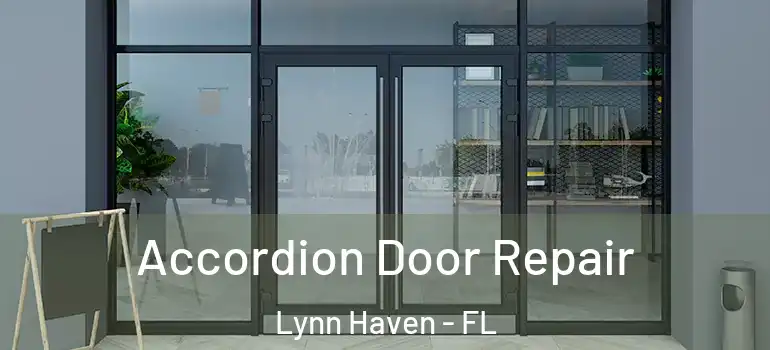  Accordion Door Repair Lynn Haven - FL