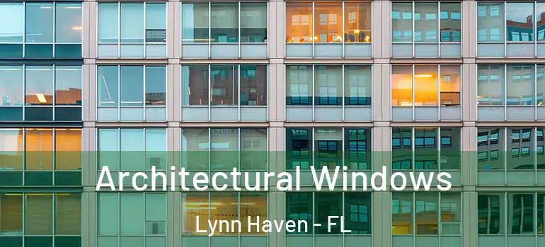  Architectural Windows Lynn Haven - FL
