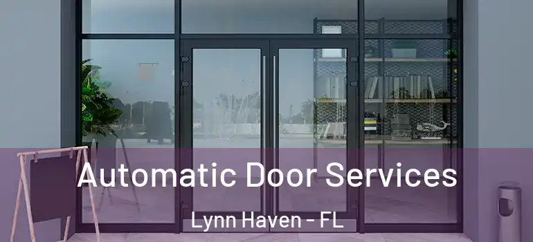  Automatic Door Services Lynn Haven - FL