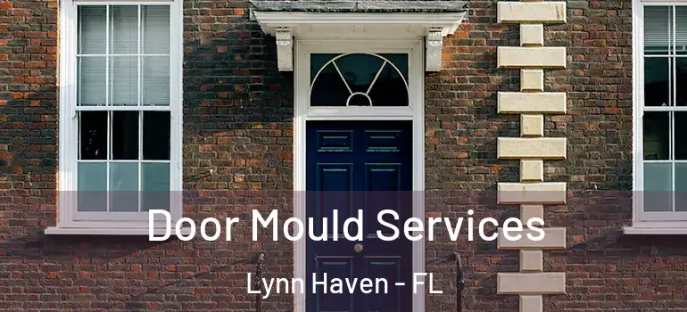  Door Mould Services Lynn Haven - FL