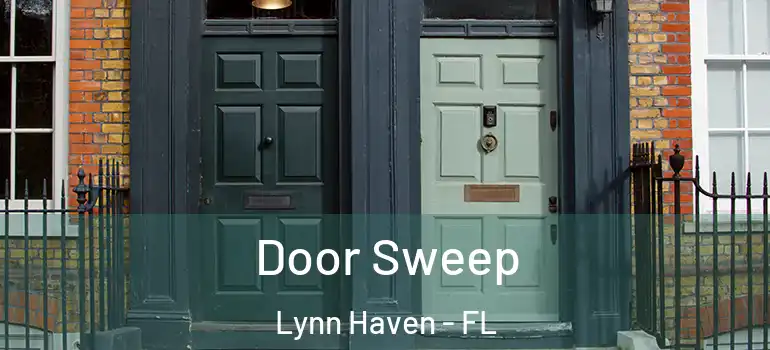  Door Sweep Lynn Haven - FL
