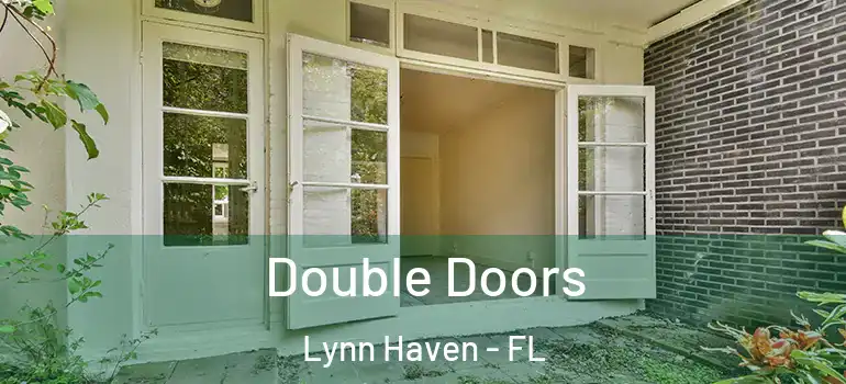  Double Doors Lynn Haven - FL