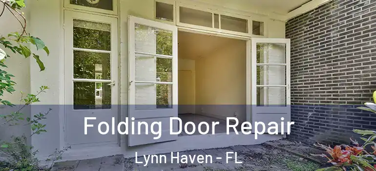  Folding Door Repair Lynn Haven - FL