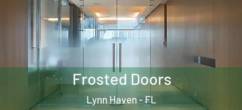  Frosted Doors Lynn Haven - FL
