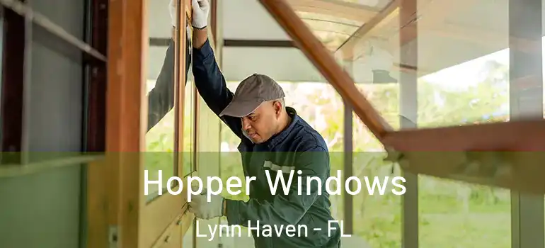  Hopper Windows Lynn Haven - FL