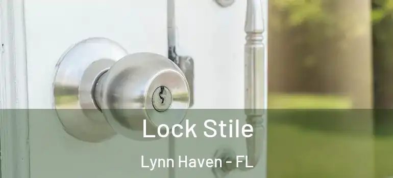  Lock Stile Lynn Haven - FL