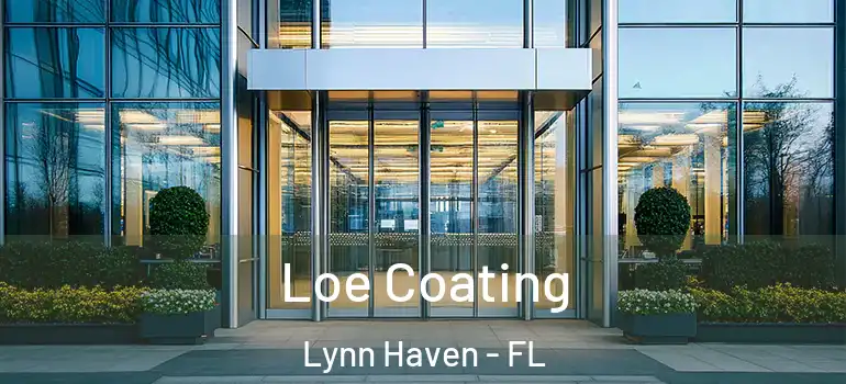  Loe Coating Lynn Haven - FL