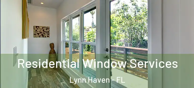 Residential Window Services Lynn Haven - FL