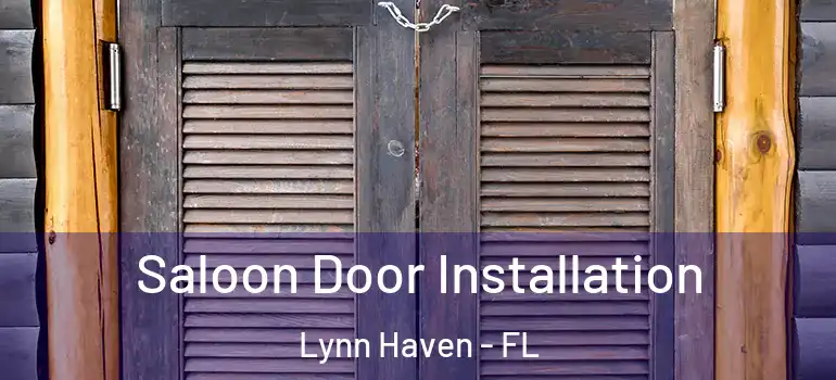  Saloon Door Installation Lynn Haven - FL