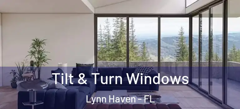  Tilt & Turn Windows Lynn Haven - FL