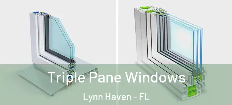  Triple Pane Windows Lynn Haven - FL