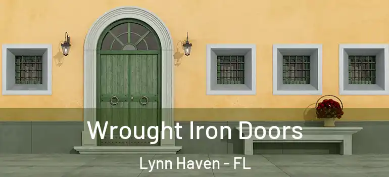  Wrought Iron Doors Lynn Haven - FL